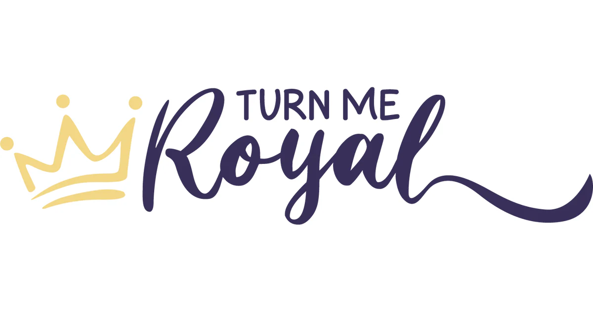 Turn Me Royal